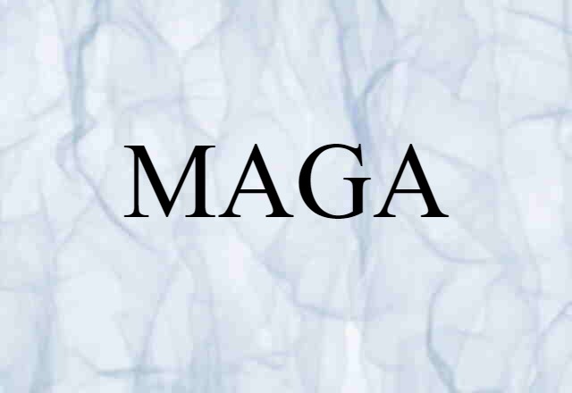 MAGA