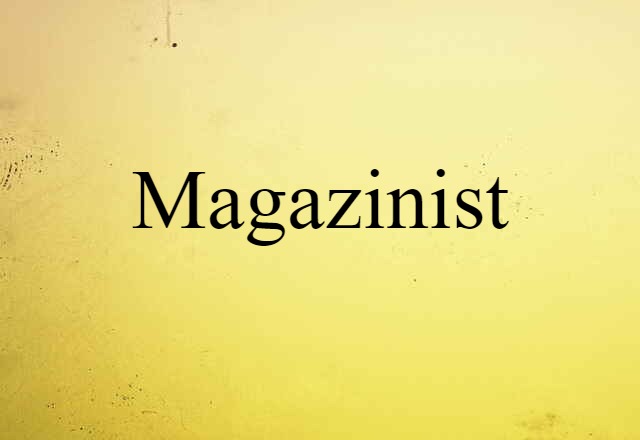 magazinist