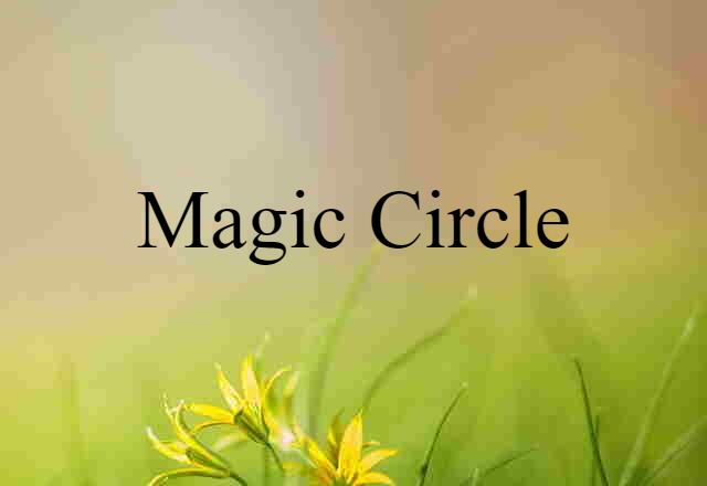 Magic Circle