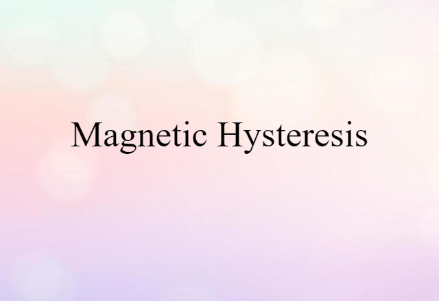 magnetic hysteresis