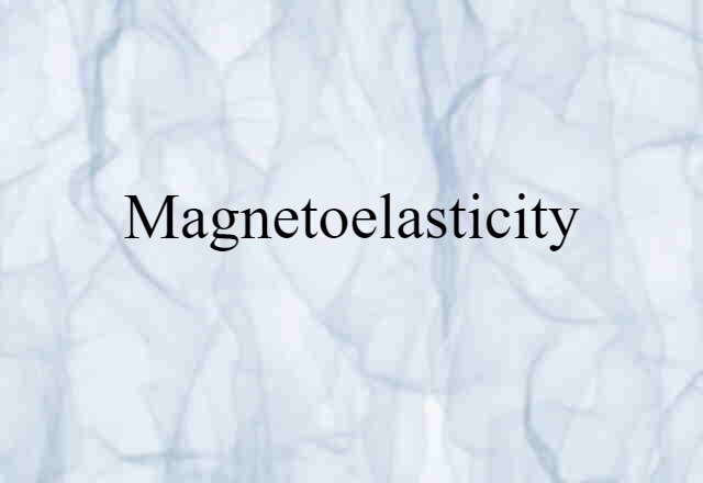 magnetoelasticity