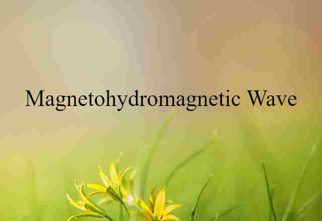 magnetohydromagnetic wave