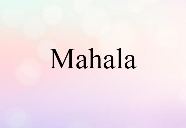 Mahala