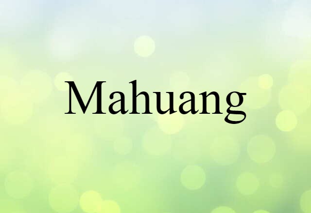 mahuang