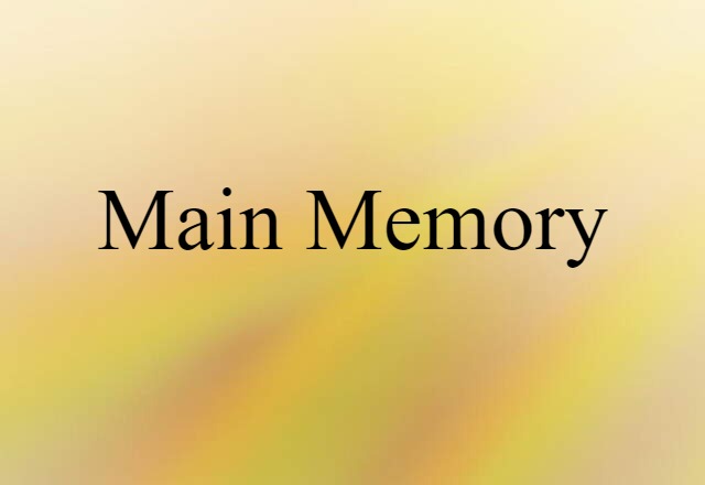 main memory