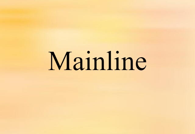 mainline