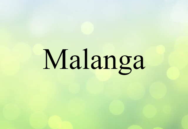 Malanga (noun) Definition, Meaning & Examples