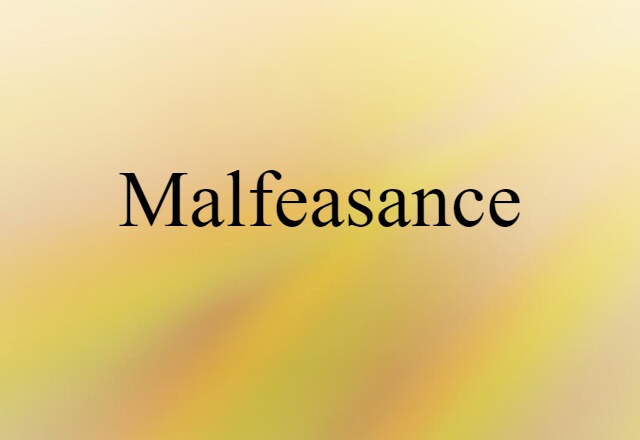 malfeasance