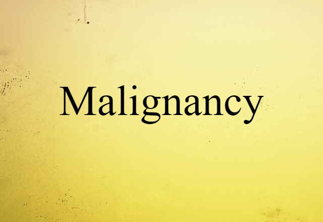 malignancy