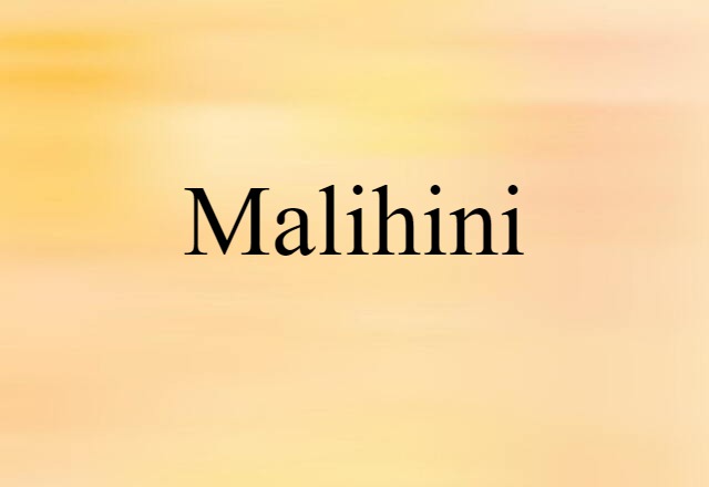 malihini