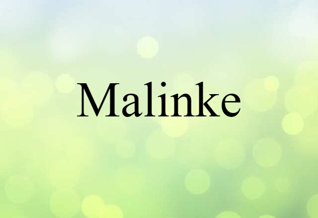 Malinke (noun) Definition, Meaning & Examples