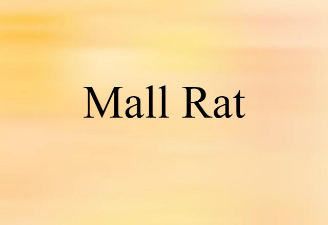 mall rat