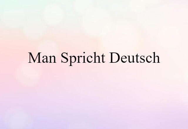 man spricht Deutsch