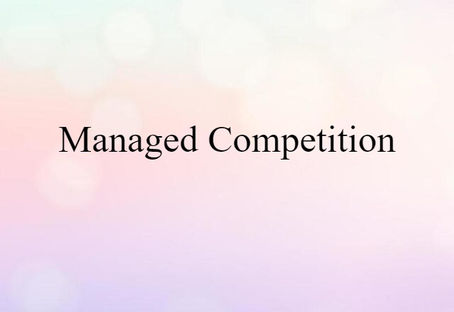 managed competition