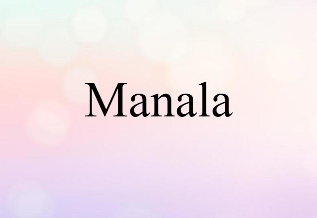 Manala (noun) Definition, Meaning & Examples