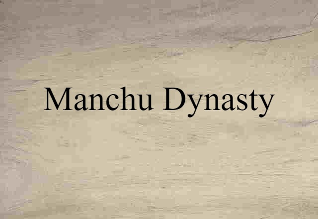 Manchu dynasty