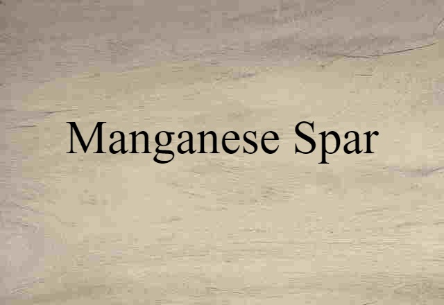 manganese spar