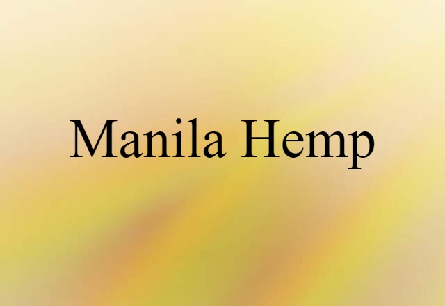 Manila hemp