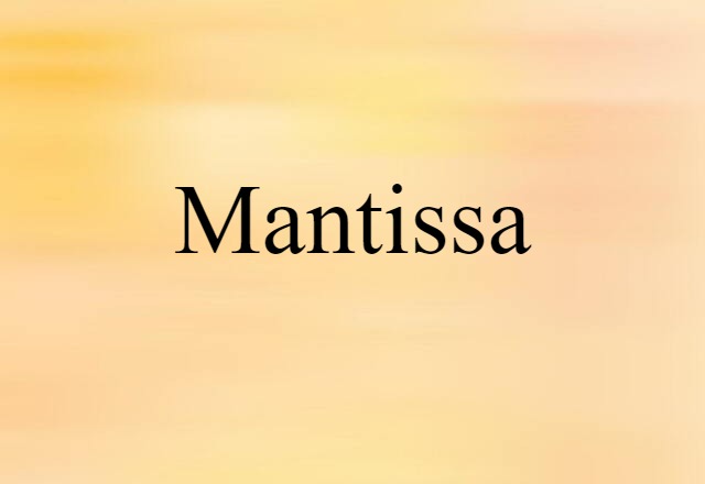 mantissa