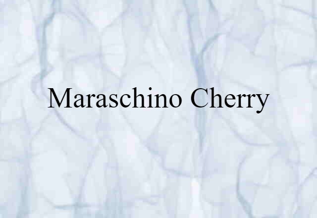 maraschino cherry