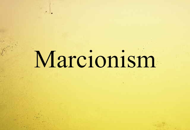 Marcionism