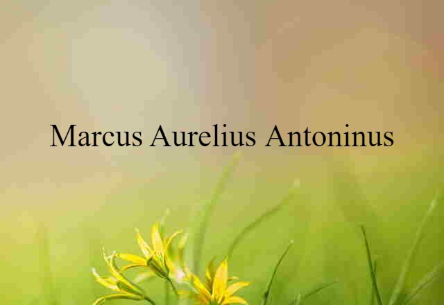 Marcus Aurelius Antoninus