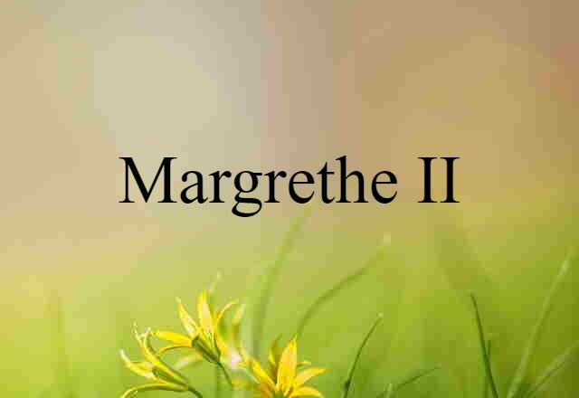 Margrethe II