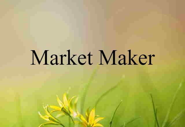 market maker