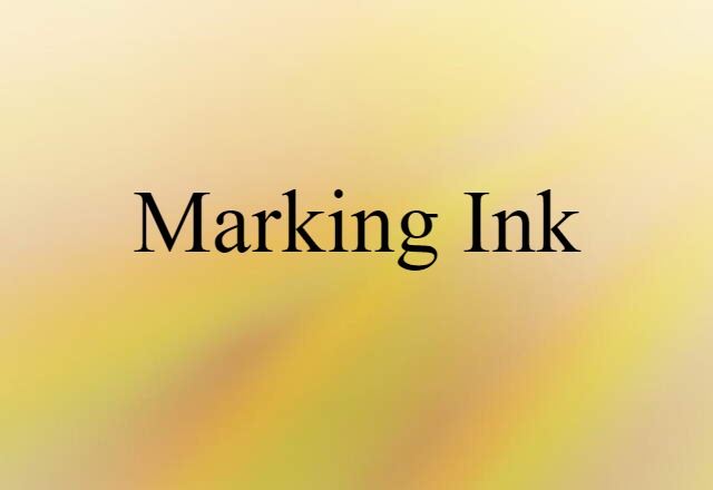 marking ink