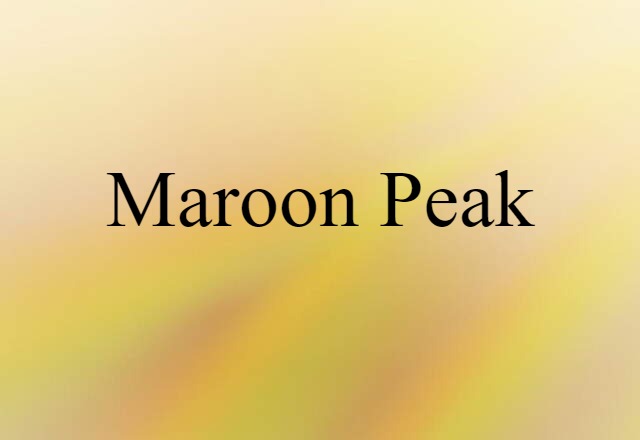 Maroon Peak