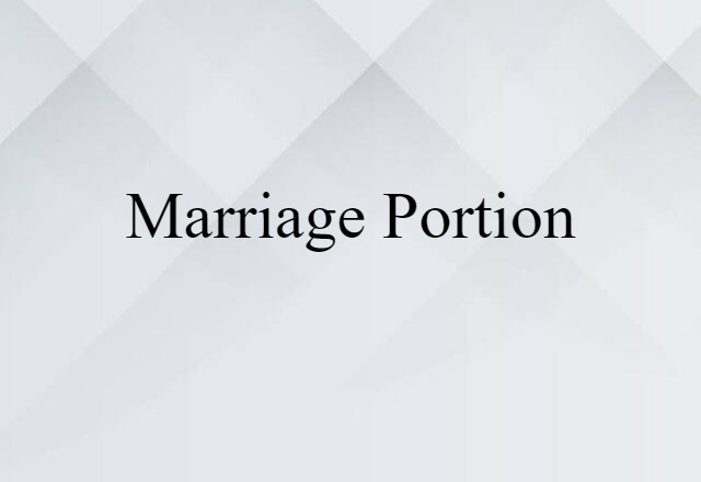 marriage portion