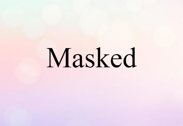 masked