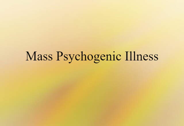 mass psychogenic illness