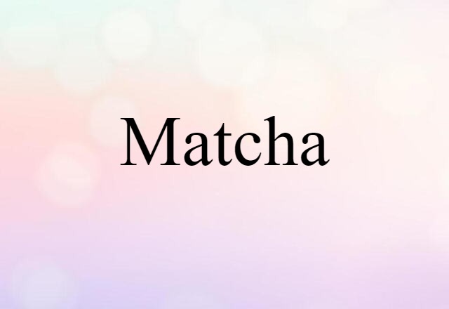 matcha