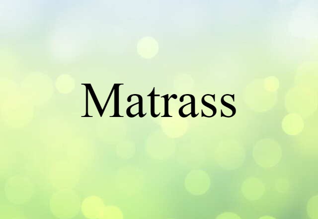 matrass