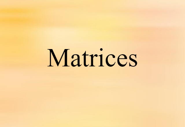 matrices