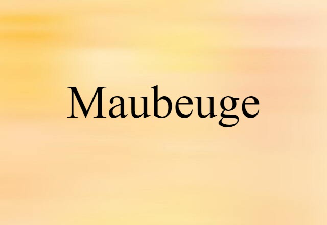 Maubeuge