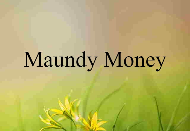 Maundy money