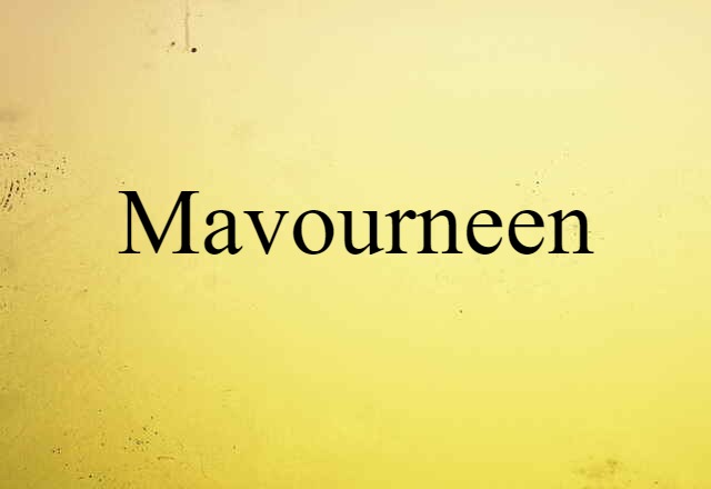 Mavourneen (noun) Definition, Meaning & Examples