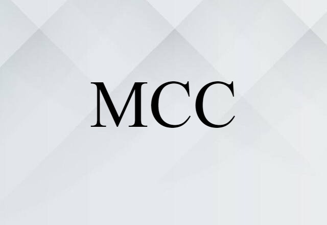 MCC (noun) Definition, Meaning & Examples