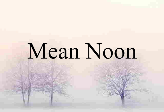 mean noon