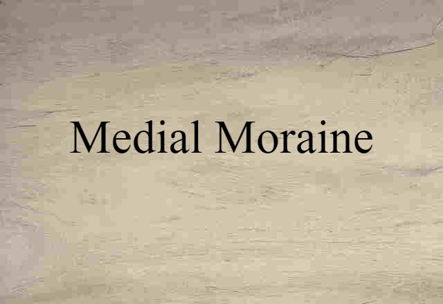 medial moraine