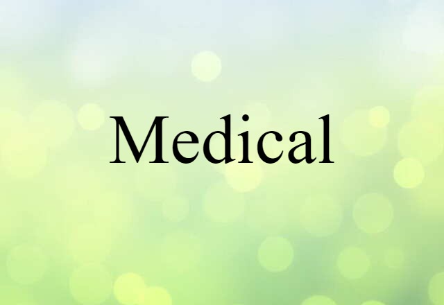 medical