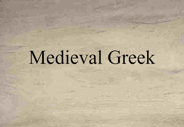 Medieval Greek