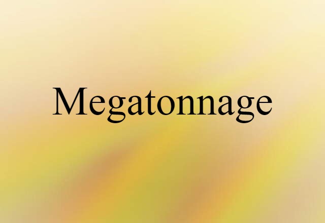 megatonnage