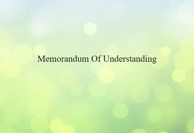 memorandum of understanding