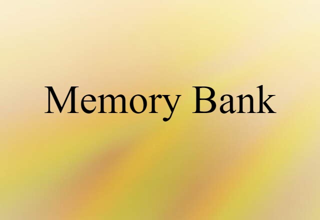 memory bank