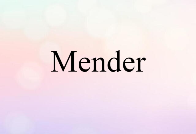 mender