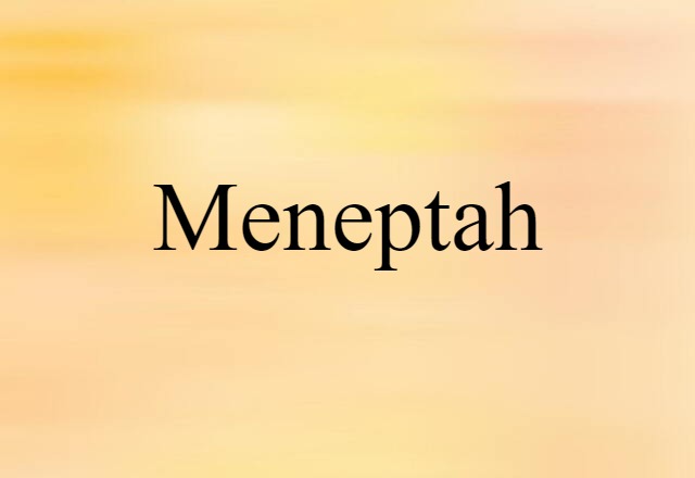 Meneptah