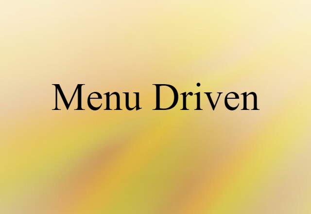 menu-driven